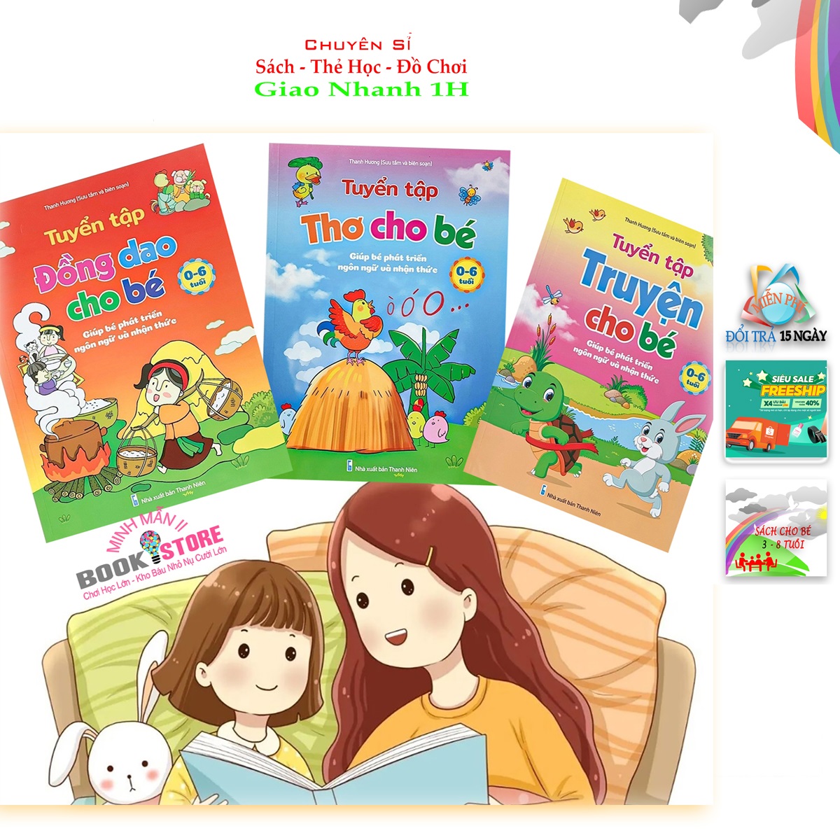 Combo Tuyển Tập Đồng Dao – Thơ – Truyện Cho Bé Từ 0-6 Tuổi (3 Cuốn)