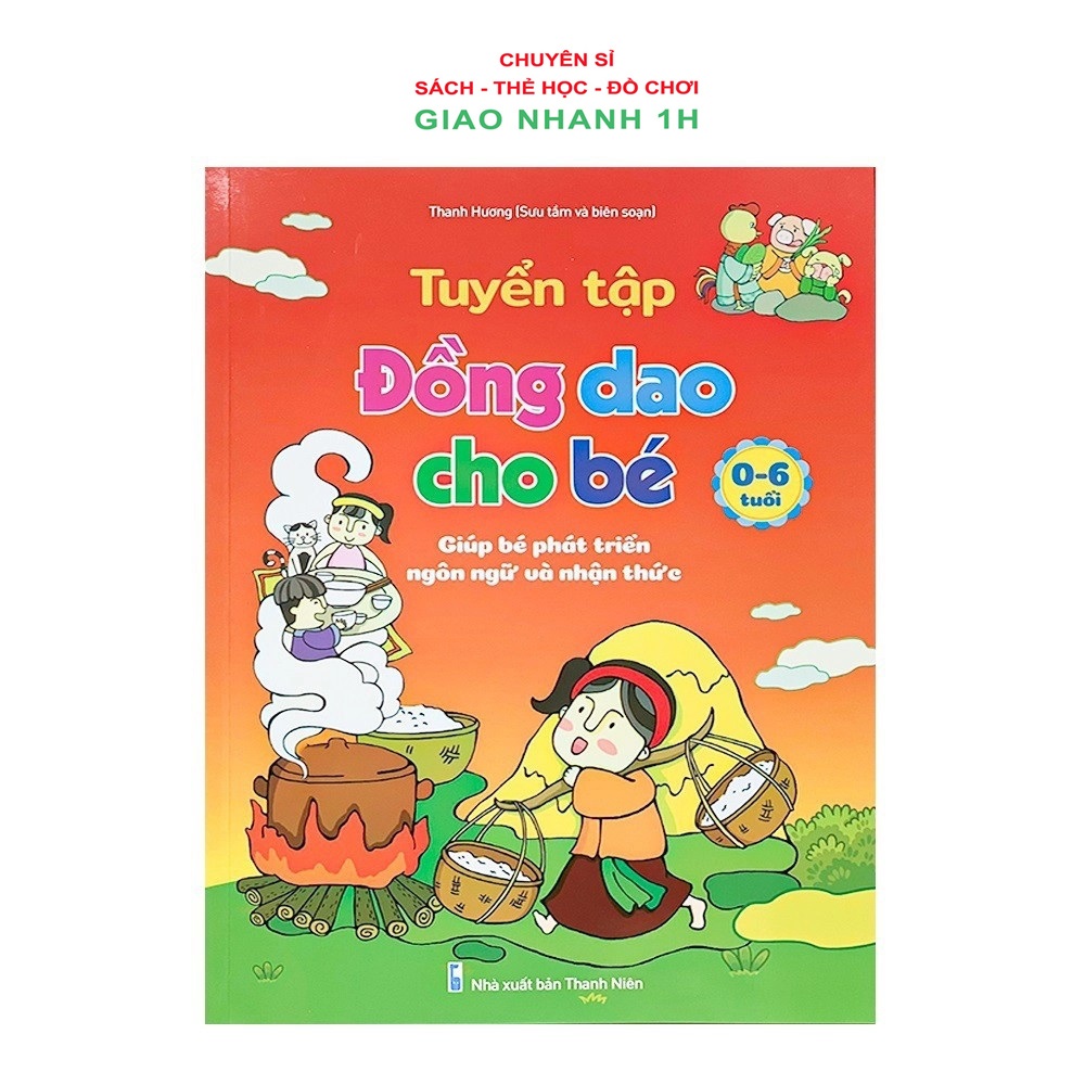 Combo Tuyển Tập Đồng Dao – Thơ – Truyện Cho Bé Từ 0-6 Tuổi (3 Cuốn)