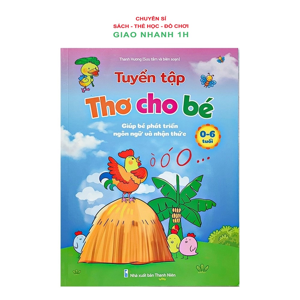 Combo Tuyển Tập Đồng Dao – Thơ – Truyện Cho Bé Từ 0-6 Tuổi (3 Cuốn)