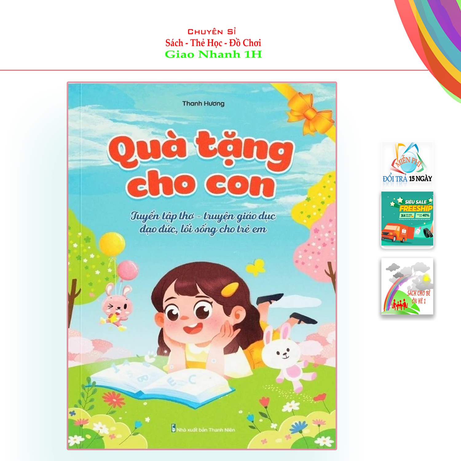 Quà Tặng Cho Con (Tuyển tập thơ – truyện giáo dục đạo đức, lối sống cho con)