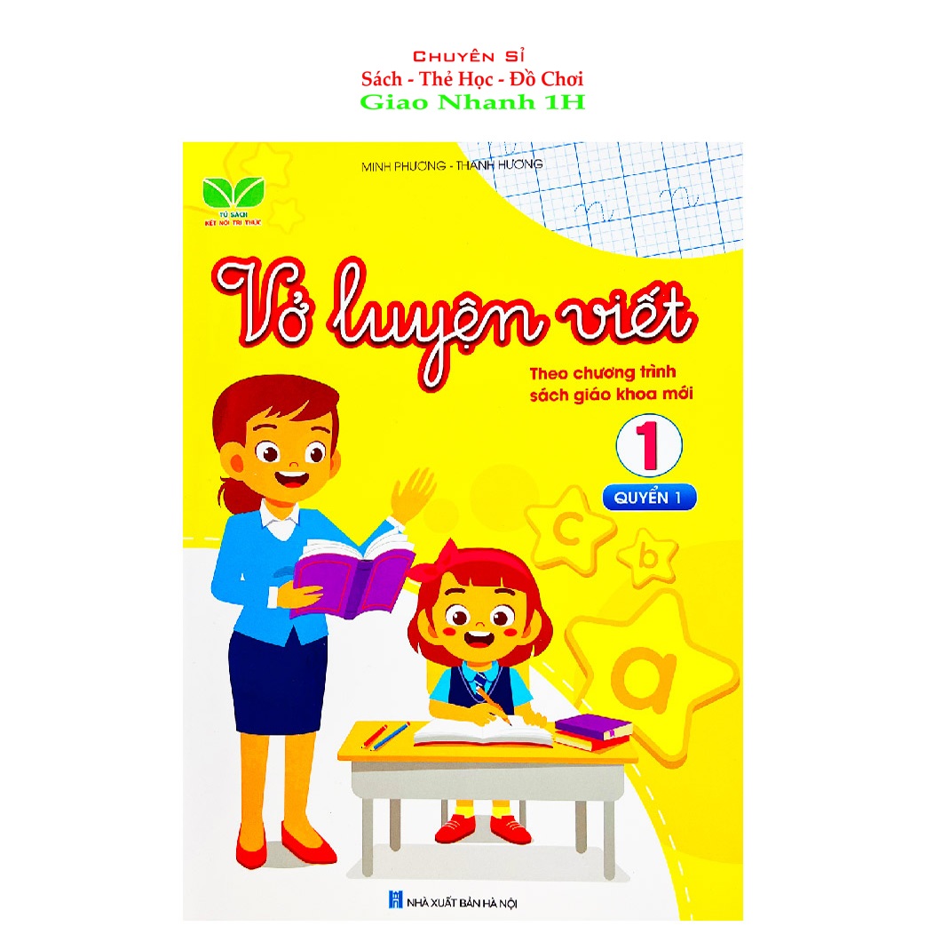 Combo Vở Luyện Viết Lớp 1 - Chương trình Kết nối tri thức với cuộc sống