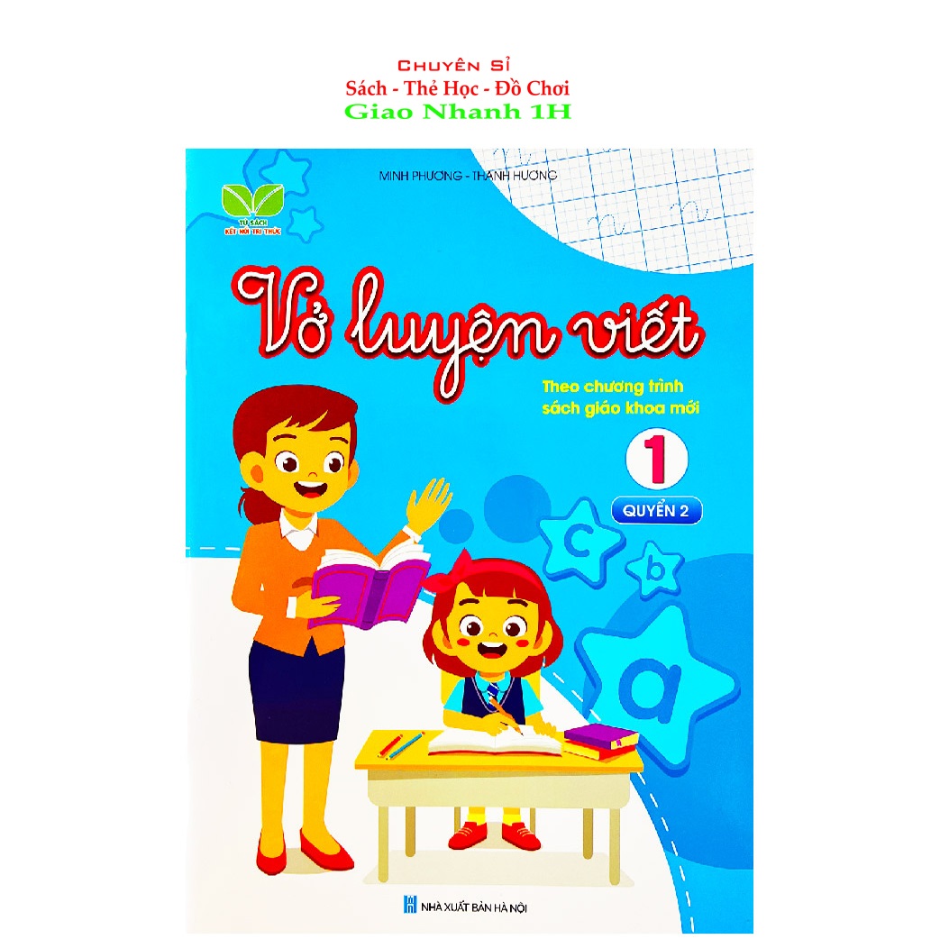 Combo Vở Luyện Viết Lớp 1 - Chương trình Kết nối tri thức với cuộc sống